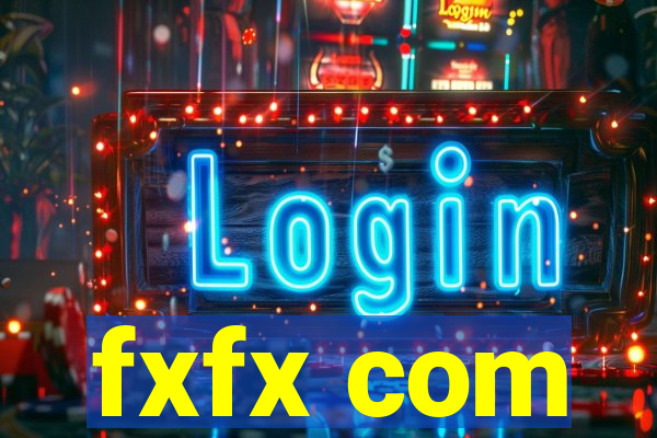fxfx com