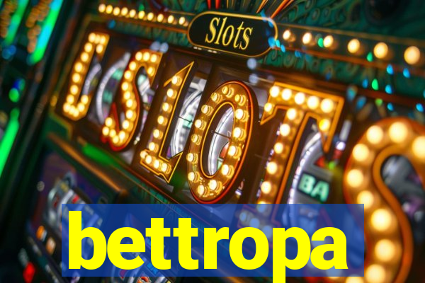 bettropa