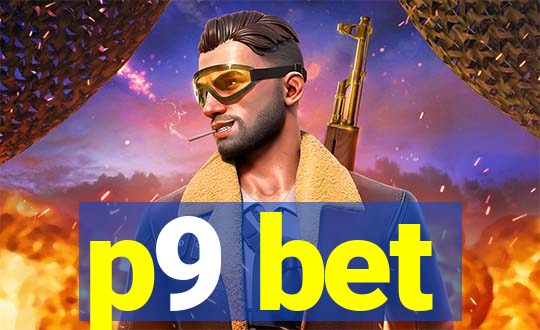 p9 bet