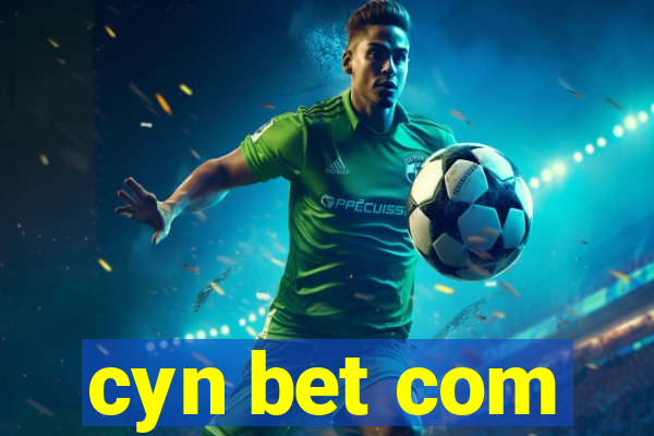cyn bet com