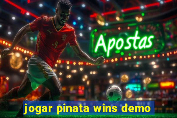 jogar pinata wins demo