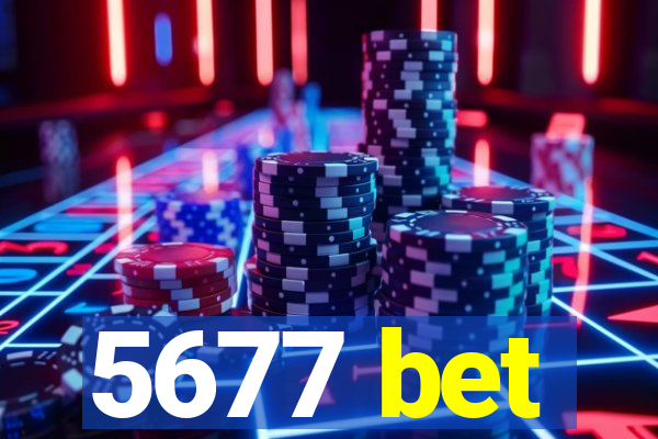 5677 bet