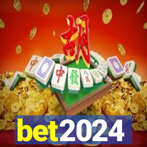 bet2024