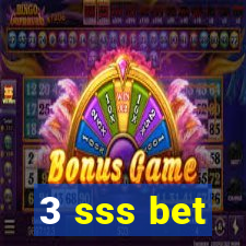 3 sss bet