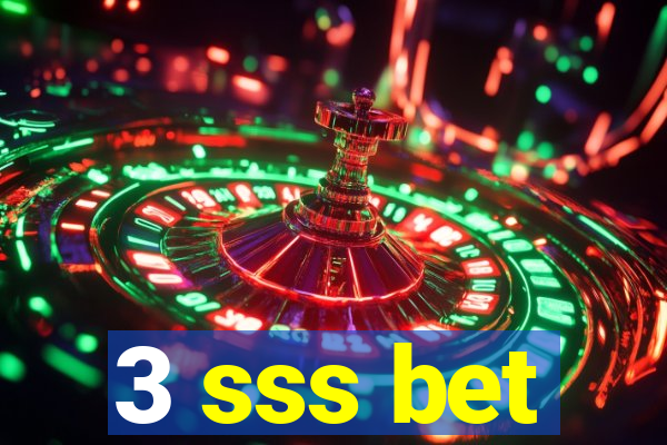3 sss bet