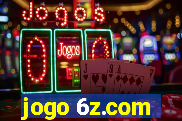 jogo 6z.com