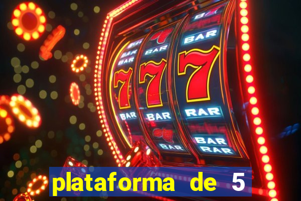 plataforma de 5 reais jogo do tigre