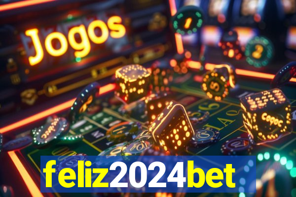 feliz2024bet