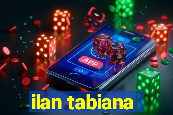 ilan tabiana