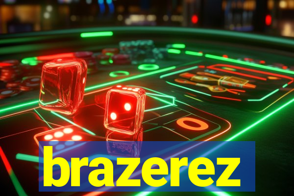 brazerez