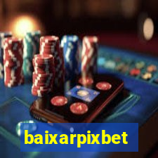 baixarpixbet