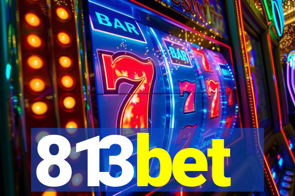 813bet