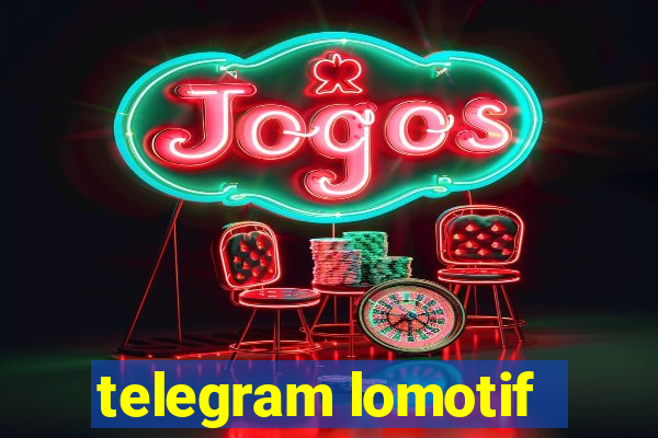 telegram lomotif
