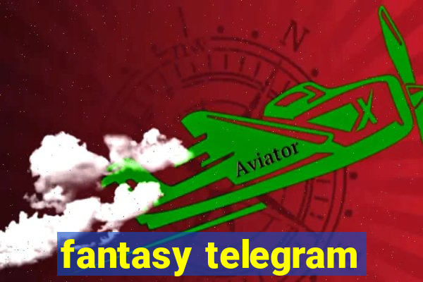 fantasy telegram