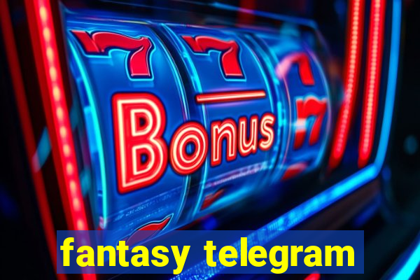 fantasy telegram