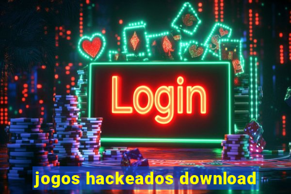 jogos hackeados download