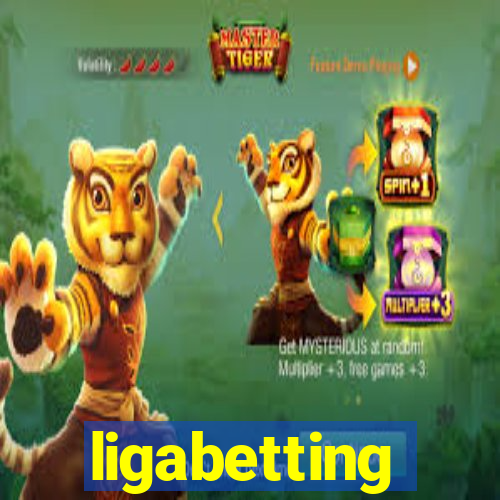 ligabetting