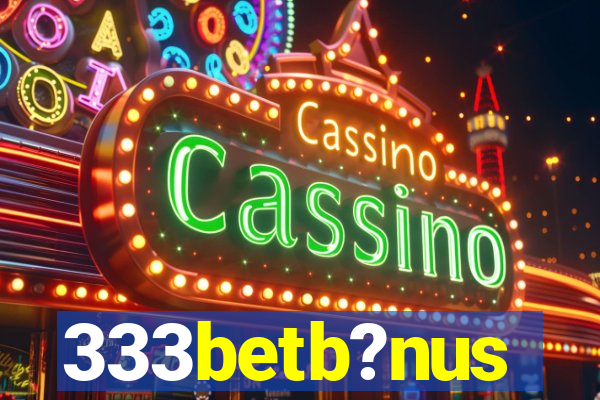333betb?nus