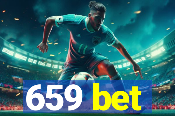 659 bet