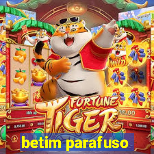 betim parafuso