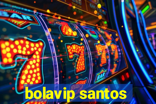 bolavip santos