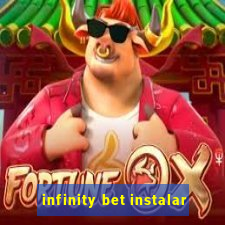 infinity bet instalar