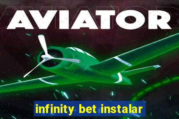 infinity bet instalar