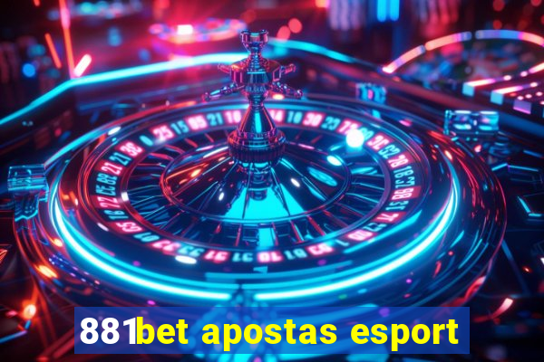 881bet apostas esport