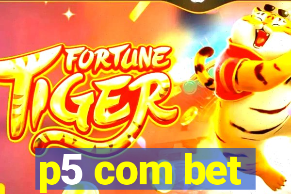 p5 com bet