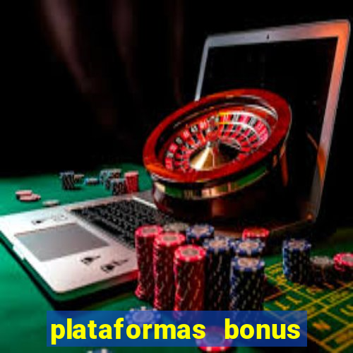 plataformas bonus no cadastro