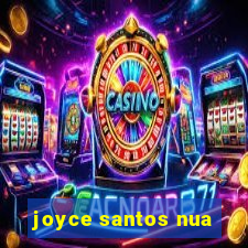 joyce santos nua