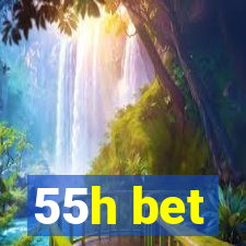 55h bet