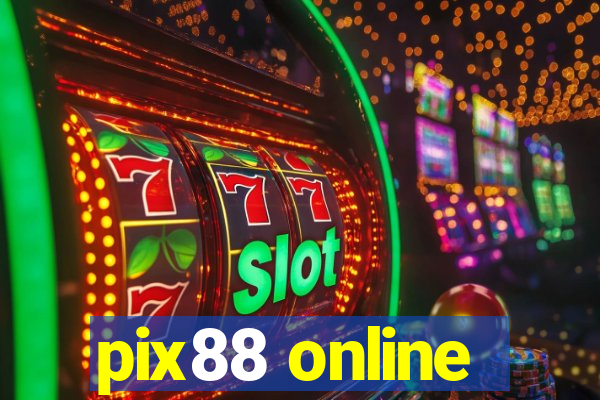 pix88 online