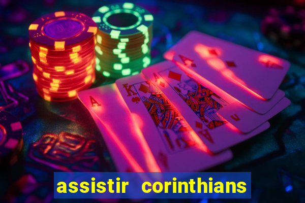 assistir corinthians x palmeiras ao vivo futemax