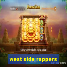 west side rappers