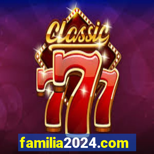 familia2024.com