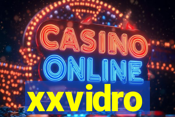 xxvidro