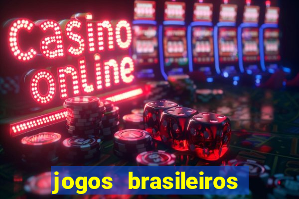 jogos brasileiros que ganham dinheiro de verdade