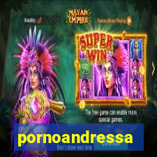 pornoandressa