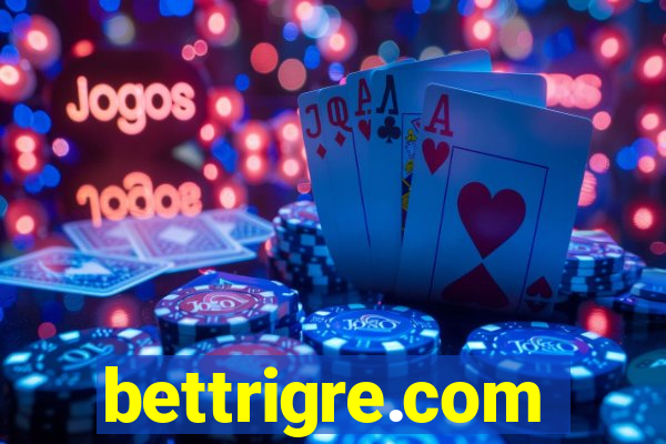 bettrigre.com