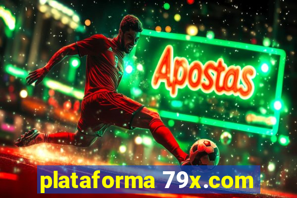 plataforma 79x.com