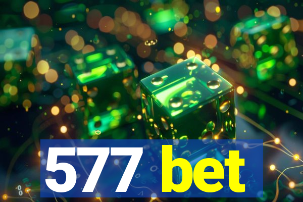 577 bet