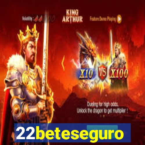 22beteseguro