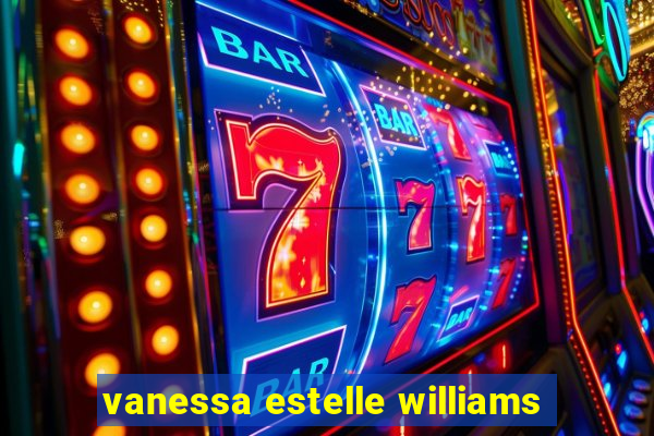 vanessa estelle williams