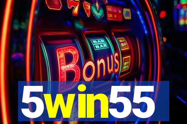 5win55
