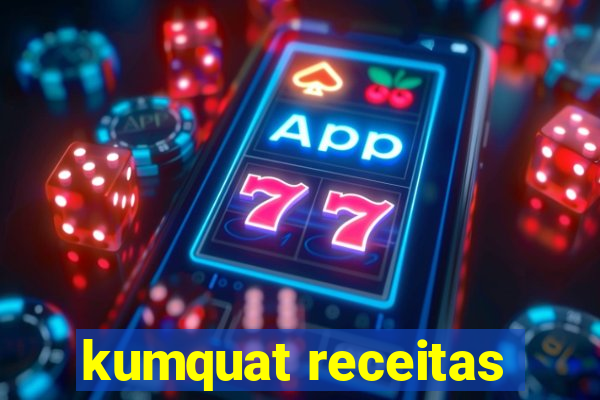 kumquat receitas