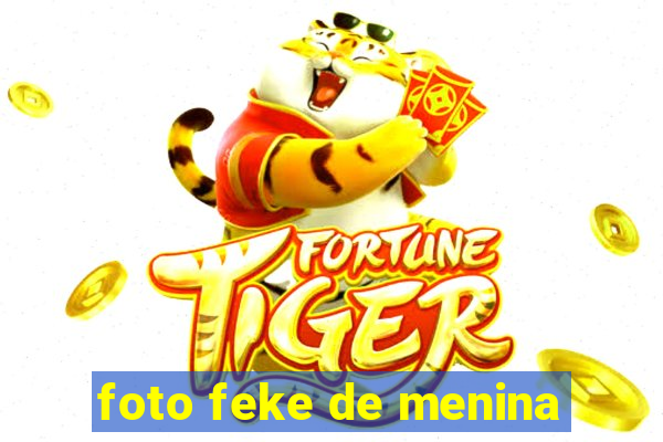 foto feke de menina