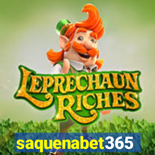 saquenabet365