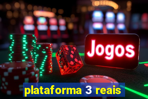 plataforma 3 reais