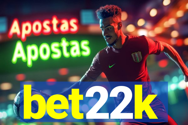 bet22k